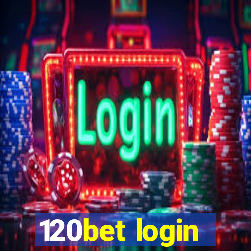 120bet login